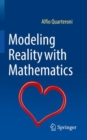 Image for Modeling reality with mathematics