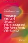 Image for Proceedings of the 2021 Conference of The Computational Social Science Society of the Americas