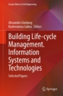 Image for Building Life-Cycle Management. Information Systems and Technologies: Selected Papers