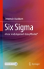Image for Six sigma: a case study approach using Minitab