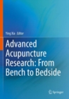 Image for Advanced acupuncture research  : from bench to bedside