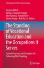 Image for Standing of Vocational Education and the Occupations It Serves: Current Concerns and Strategies For Enhancing That Standing