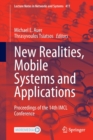 Image for New realities, mobile systems and applications  : proceedings of the 14th IMCL Conference