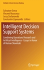 Image for Intelligent decision support systems  : combining operations research and artificial intelligence