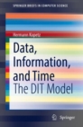 Image for Data, information, and time  : the DIT model