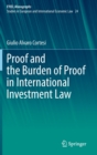 Image for Proof and the burden of proof in international investment law