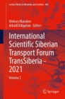 Image for International Scientific Siberian Transport Forum TransSiberia - 2021Volume 2