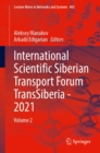 Image for International Scientific Siberian Transport Forum TransSiberia - 2021. Volume 2