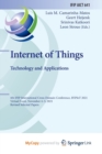 Image for Internet of Things. Technology and Applications : 4th IFIP International Cross-Domain Conference, IFIPIoT 2021, Virtual Event, November 4-5, 2021, Revised Selected Papers