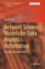 Image for Network Science Models for Data Analytics Automation