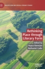 Image for Rethinking Place through Literary Form