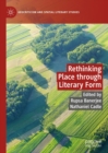Image for Rethinking Place Through Literary Form