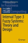 Image for Interval type-3 fuzzy systems  : theory and design