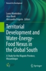 Image for Territorial development and water-energy-food nexus in the Global South  : a study for the Maputo Province, Mozambique