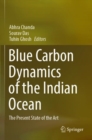 Image for Blue carbon dynamics of the Indian Ocean  : the present state of the art