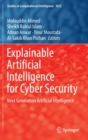Image for Explainable artificial intelligence for cyber security  : next generation artificial intelligence