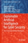 Image for Explainable Artificial Intelligence for Cyber Security: Next Generation Artificial Intelligence : 1025