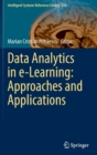 Image for Data Analytics in e-Learning: Approaches and Applications