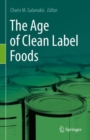 Image for Age of Clean Label Foods