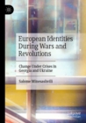 Image for European Identities During Wars and Revolutions