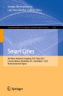 Image for Smart Cities: 4th Ibero-American Congress, ICSC-Cities 2021, Cancun, Mexico, November 29 - December 1, 2021, Revised Selected Papers