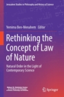 Image for Rethinking the concept of law of nature  : natural order in the light of contemporary science
