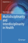 Image for Multidisciplinarity and Interdisciplinarity in Health
