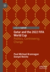 Image for Qatar and the 2022 FIFA World Cup: politics, controversy, change