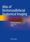 Image for Atlas of Dentomaxillofacial Anatomical Imaging