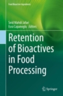 Image for Retention of Bioactives in Food Processing