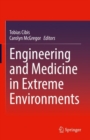 Image for Engineering and Medicine in Extreme Environments