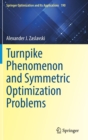 Image for Turnpike Phenomenon and Symmetric Optimization  Problems