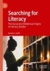 Image for Searching for literacy  : the social and intellectual origins of literacy studies