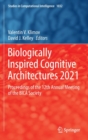 Image for Biologically inspired cognitive architectures 2021  : proceedings of the 12th annual meeting of the BICA Society