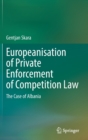 Image for Europeanisation of Private Enforcement of Competition Law