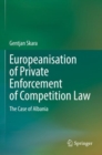 Image for Europeanisation of Private Enforcement of Competition Law