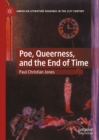 Image for Poe, Queerness, and the End of Time