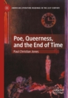 Image for Poe, queerness, and the end of time