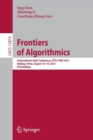 Image for Frontiers of algorithmics  : International Joint Conference, IJTCS-FAW 2021, Beijing, China, August 16-19, 2021, proceedings