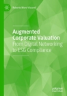 Image for Augmented corporate valuation  : from digital networking to ESG compliance