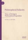 Image for Philosophical fallacies: ways of erring in philosophical exposition