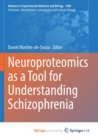 Image for Neuroproteomics as a Tool for Understanding Schizophrenia