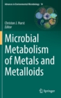 Image for Microbial metabolism of metals and metalloids