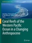 Image for Coral Reefs of the Western Pacific Ocean in a Changing Anthropocene