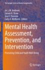 Image for Mental health assessment, prevention, and intervention  : promoting child and youth well-being