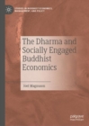Image for The dharma and socially engaged Buddhist economics