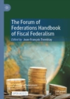 Image for The Forum of Federations handbook of fiscal federalism