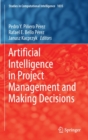 Image for Artificial Intelligence in Project Management and Making Decisions
