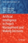 Image for Artificial Intelligence in Project Management and Making Decisions