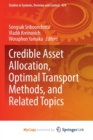 Image for Credible Asset Allocation, Optimal Transport Methods, and Related Topics